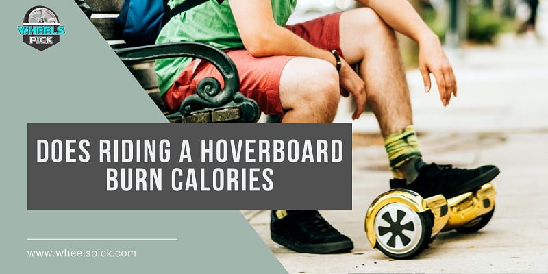Does Riding A Hoverboard Burn Calories