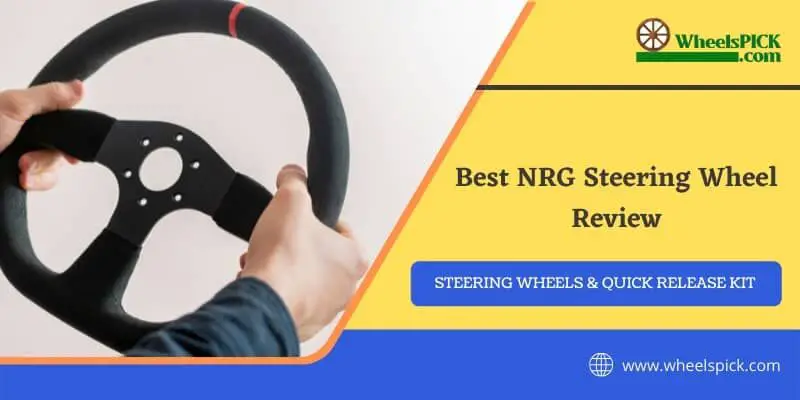 NRG Steering Wheel Review