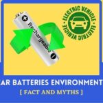 Electric Car Batteries Environmental Impact;