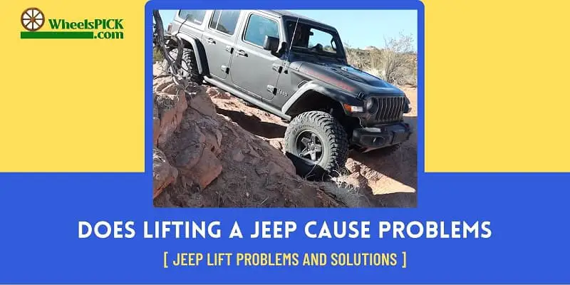 Does Lifting a Jeep Cause Problems