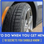 What to Do When You Get New Tires