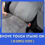 How to Remove Tough Stains on Car Seats