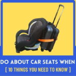 What to Do About Car Seats When Traveling